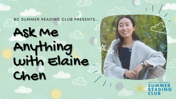 Light blue background with clouds and moons illustratrated. Portrait of Elaine Chen with greenery background. Text: BC Summer Reading Club Presents... Ask Me Anything with Elaine Chen