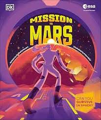 Mission to Mars: Can You Survive in Space? by Sheila Kanani, 2025