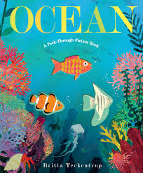 Ocean: A Peek‑Through Picture Book by Britta Teckentrup, 2019