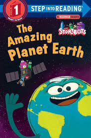 Storybots – The Amazing Planet Earth by Scott Emmons, 2017