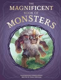 The Magnificent Book of Monsters by Diana Ferguson, 2023