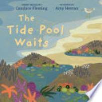 The Tide Pool Waits by Candace Fleming, 2022