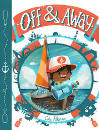 Off & Away by Cale Atkinson, 2018